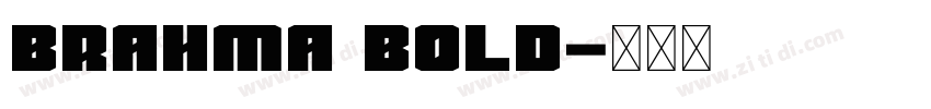 Brahma Bold字体转换